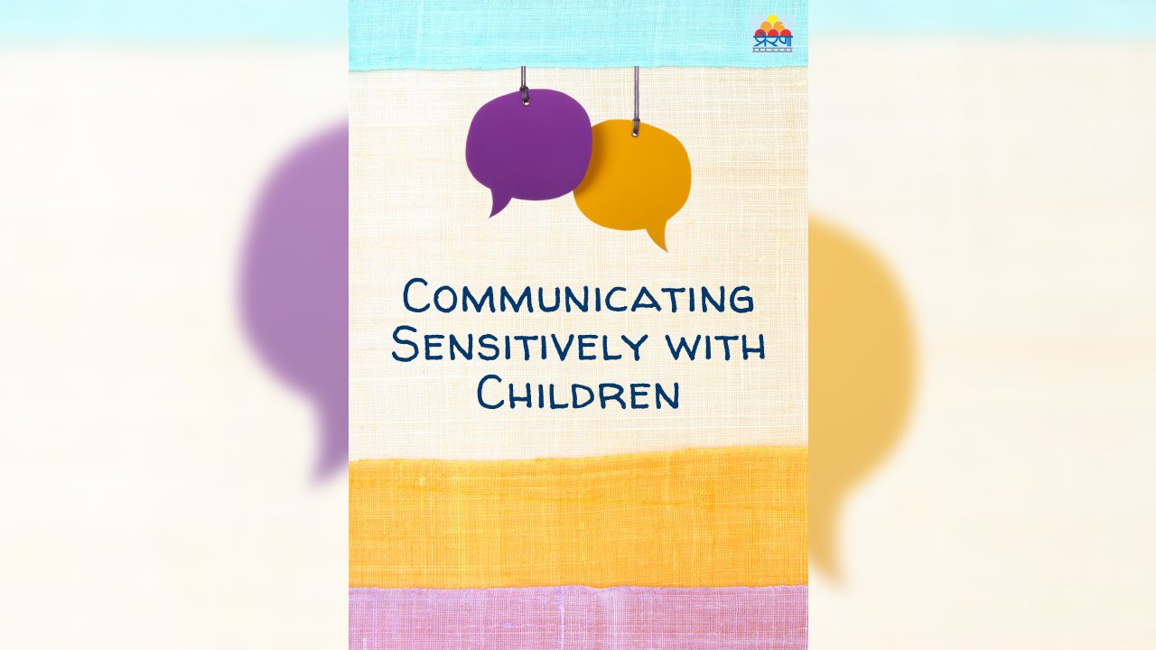 communicating sensitively with childern - a guide