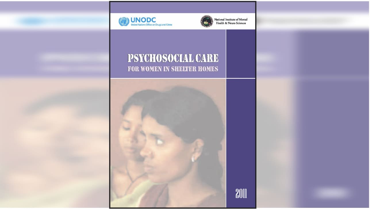 Psychosocial Care for Women in Shelter Homes – UNODC